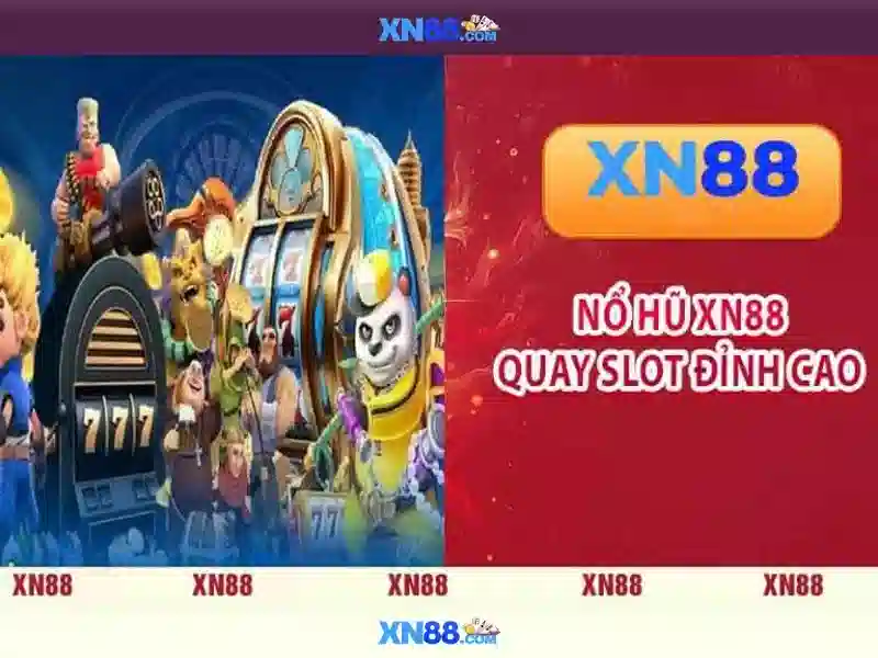 XN88 – Game Slot XN88 Đang Hot Nhất 2026 - XN88